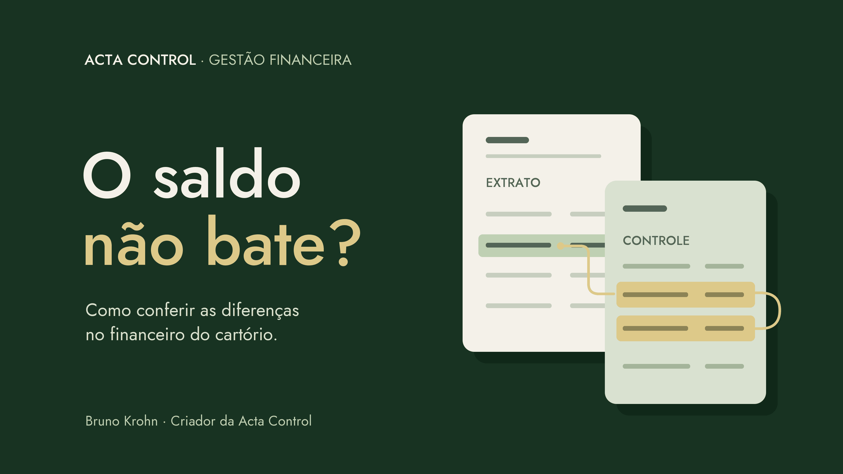 Conciliação bancária no cartório: o que conferir quando o saldo não bate