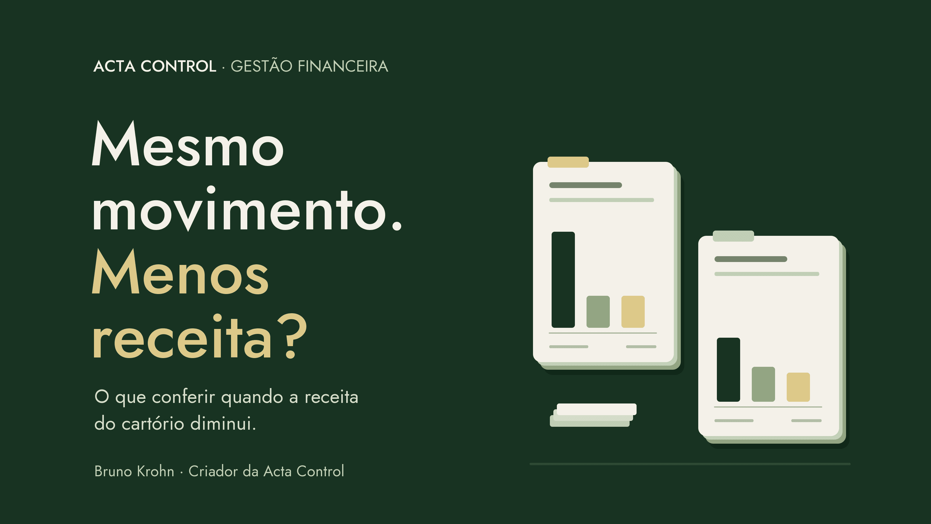 A receita do cartório caiu: o que conferir antes de cortar despesas